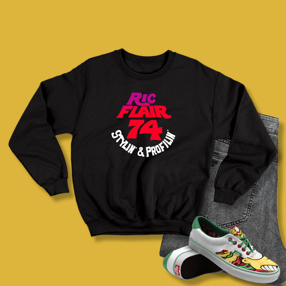 Ric Flair 74 Stylin And Profilin Sweatshirt
