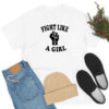 Fight Like A Girl T Shirt