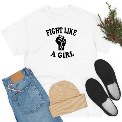 Fight Like A Girl T Shirt