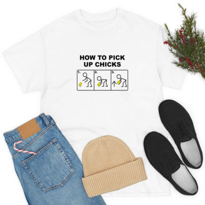 How2PickUpChix T Shirt