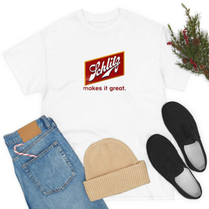 Schlitz Makes It Great Beer T Shirt