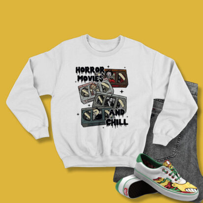 Horror Movies and Chill Sweatshirt